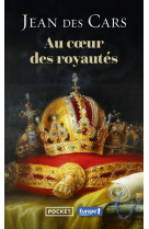 Au coeur des royautes