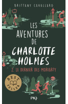 Les aventures de charlotte holmes t02 le dernier des moriarty