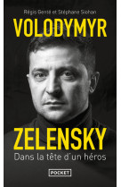 Volodymyr zelensky - dans la tete d'un heros