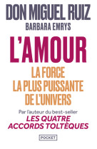 L'amour : la force la plus puissante de l'univers