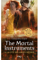 The mortal instruments t04 la cite des anges dechus