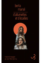 D'allumettes et d'ecailles