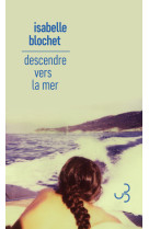 Descendre vers la mer