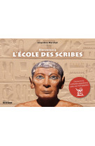 Bienvenue a l'ecole des scribes t01 et t02