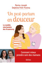 Un post-partum en douceur - le modele neerlandais des kraamzorg