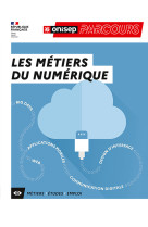 Les metiers du numerique