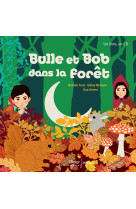 Bulle et bob dans la foret + cd