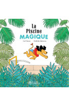 La piscine magique - poche