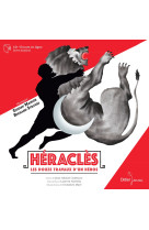 Heracles les douze travaux d' un heros + cd