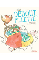 Debout fillette !