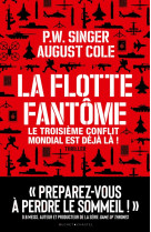 La flotte fantome - le troisieme conflit mo ndial est deja la !