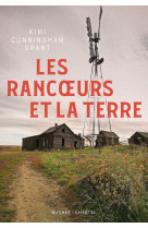 Les rancoeurs et la terre