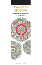 Marque-pages mandalas vegetaux - marque-pages a colorier