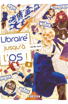 Libraire jusqu'a l'os t03