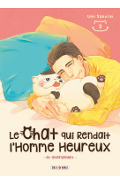 Le chat qui rendait l'homme heureux - t02 - et inversement