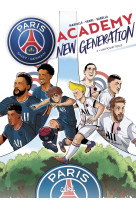 Psg academy new genertion t02 un pour tous