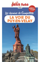 La voie du puy-en-velay compostelle 2021 petit fute