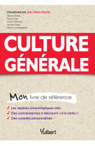 Culture generale - mon livre de reference