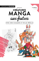 Creatures manga aux feutres