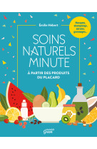 Soins naturels minute. a partir de produits du placard