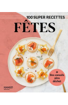 10 super recettes fêtes