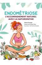 Endometriose : l'accompagnement naturel avec la naturopathie