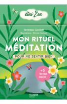 Mon rituel meditation