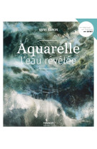 Aquarelle l'eau revelee