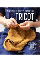 La nouvelle encyclopedie du tricot