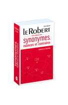 Dictionnaire de synonymes, nuances et contraires - relie