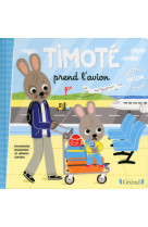 Timote prend l'avion