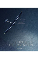 L'histoire de l'aviation