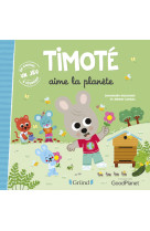 Timote aime la planete