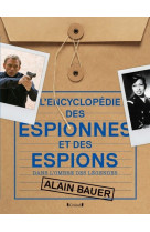 L'encyclopedie des espionnes et des espions