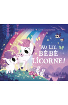 Au lit, bebe licorne !