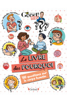 Le livre des pourquoi - 100 questions sur le corps humain