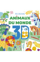 Animaux du monde en 3d