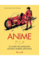 Anime - le guide des meilleurs dessins animes japonais