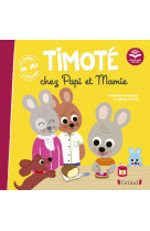 Timote chez papi et mamie