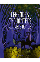 Legendes enchantees de la table ronde