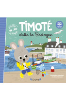 Timote visite la bretagne (ecoute aussi l'histoire)