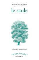 Le saule (ne)