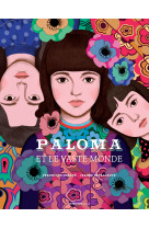 Paloma et le vaste monde