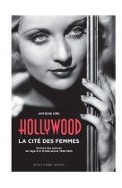 Hollywood, la cite des femmes