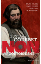 Gustave courbet : non au conformisme