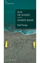 Raz de maree suivi de maree basse