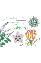 L'etonnante vie des plantes