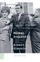 Michel audiard - albert simonin - le cave se rebiffe, melodie en sous-sol, les tontons flingueurs