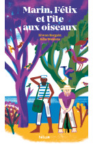 Marin, felix et l'ile aux oiseaux