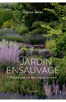 Le jardin ensauvage